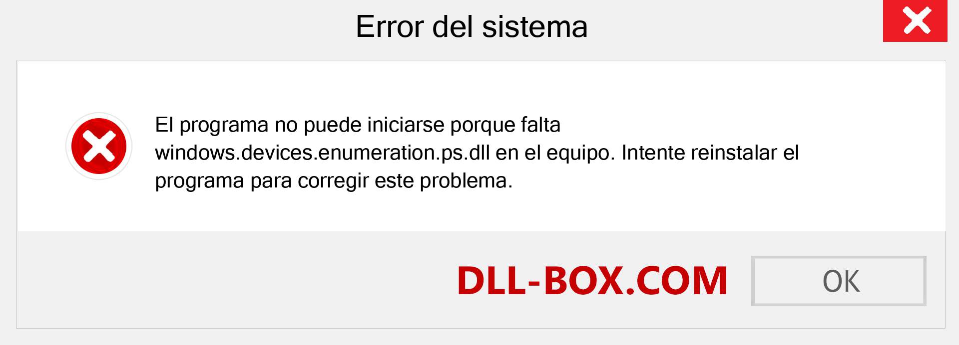 ¿Falta el archivo windows.devices.enumeration.ps.dll ?. Descargar para Windows 7, 8, 10 - Corregir windows.devices.enumeration.ps dll Missing Error en Windows, fotos, imágenes