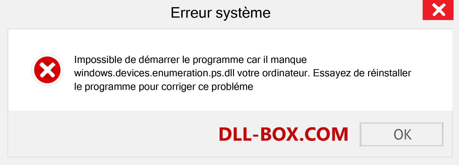 Le fichier windows.devices.enumeration.ps.dll est manquant ?. Télécharger pour Windows 7, 8, 10 - Correction de l'erreur manquante windows.devices.enumeration.ps dll sur Windows, photos, images